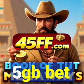 5gb bet